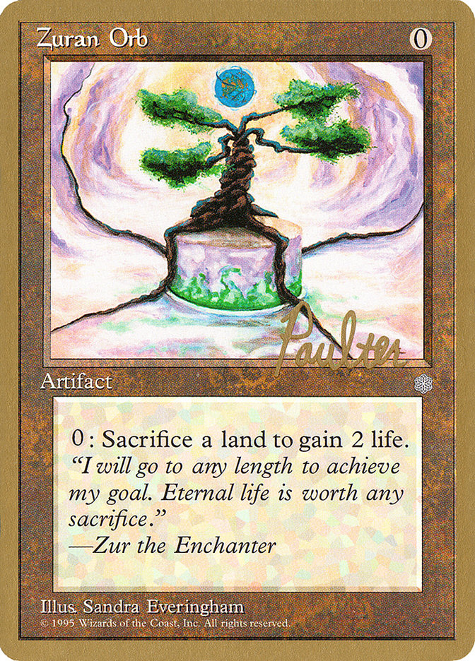 Zuran Orb (Preston Poulter) [Pro Tour Collector Set] | Good Games North