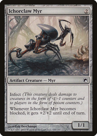 Ichorclaw Myr [Scars of Mirrodin] | Good Games North