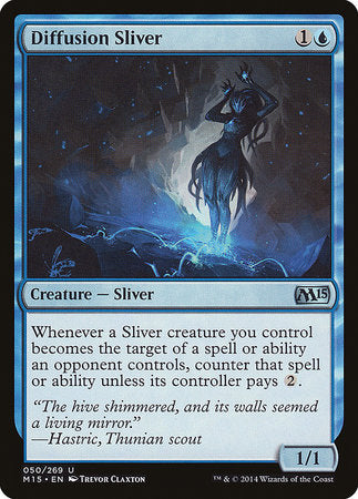 Diffusion Sliver [Magic 2015] | Good Games North