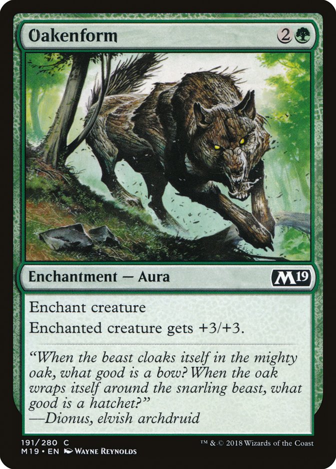 Oakenform [Core Set 2019] | Good Games North