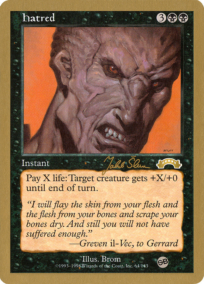 Hatred (Jakub Slemr) (SB) [World Championship Decks 1999] | Good Games North