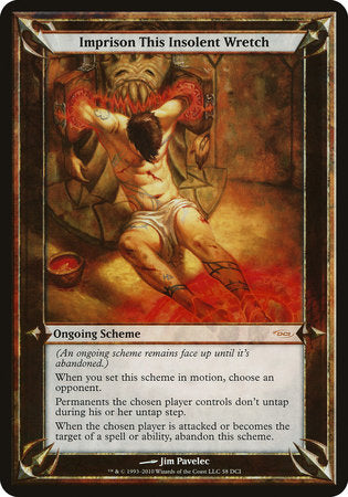 Imprison This Insolent Wretch (Oversized) [Promotional Schemes] | Good Games North