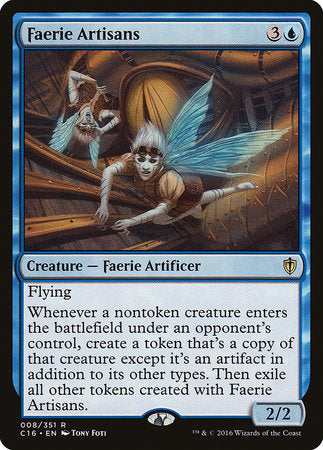 Faerie Artisans [Commander 2016] | Good Games North
