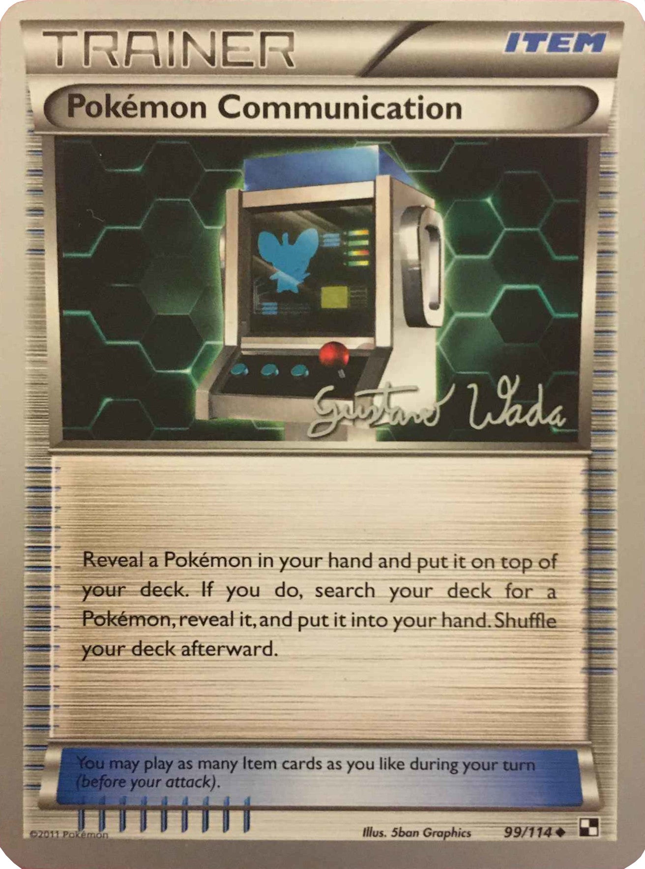 Pokemon Communication (99/114) (Megazone - Gustavo Wada) [World Championships 2011] | Good Games North