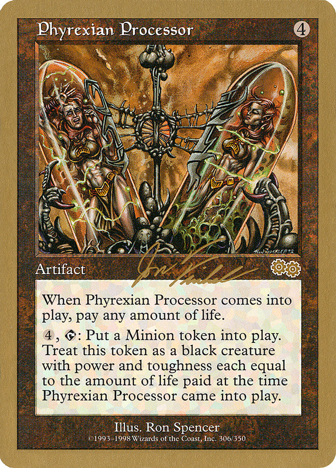Phyrexian Processor (Jon Finkel) [World Championship Decks 2000] | Good Games North